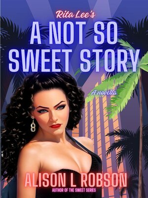 cover image of A Not So Sweet Story
